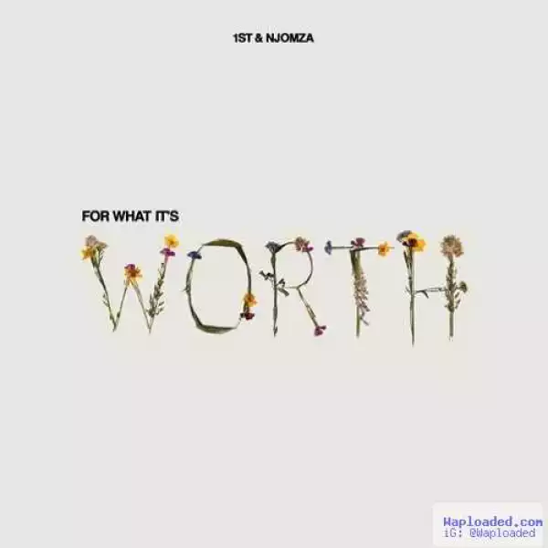 FKi 1 st - For What It’ s Worth ft. Njomza